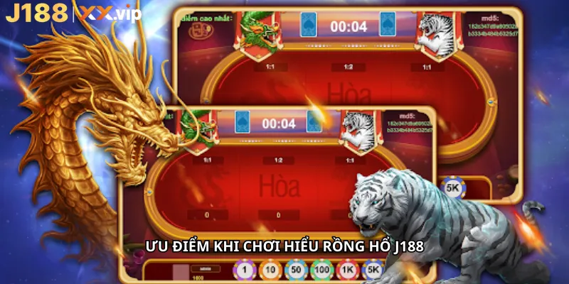 Ưu Điểm Khi Chơi Hiểu Rồng Hổ J188